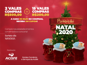 ACISFE  e o Núcleo do Comércio e Serviços realizam Campanha Natal 2020