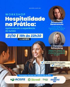 ACISFE promove: Hospitalidade na Prática: Aprimorando a Experiência do Turista