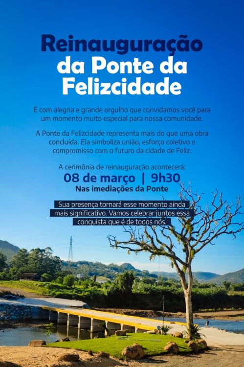 Reinauguração da Ponte da Felizcidade