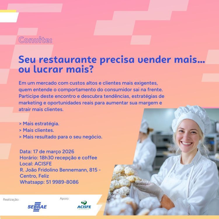 ACISFE e SEBRAE promovem palestra sobre oportunidades para empresas de alimentos e bebidas em Feliz