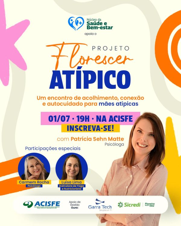 Participe do Encontro do Projeto FLORESCER ATÍPICO