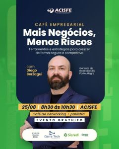 ACISFE promove caf� empresarial com o tema 