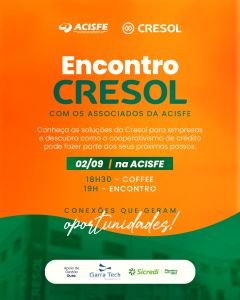 CRESOL realiza evento a associados da ACISFE