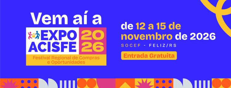 A ExpoACISFE 2026 está chegando. Confira!!
